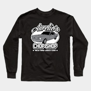 Aurelio's chop shop Long Sleeve T-Shirt